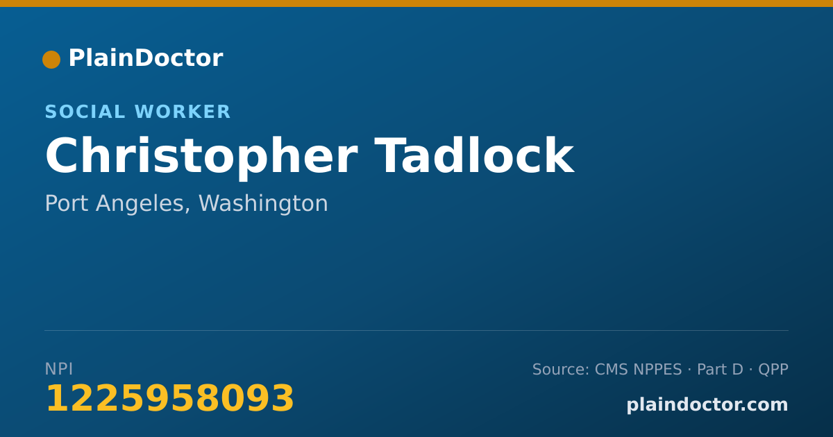 Shareable card for Christopher Tadlock - Social Worker, Port Angeles, WA
