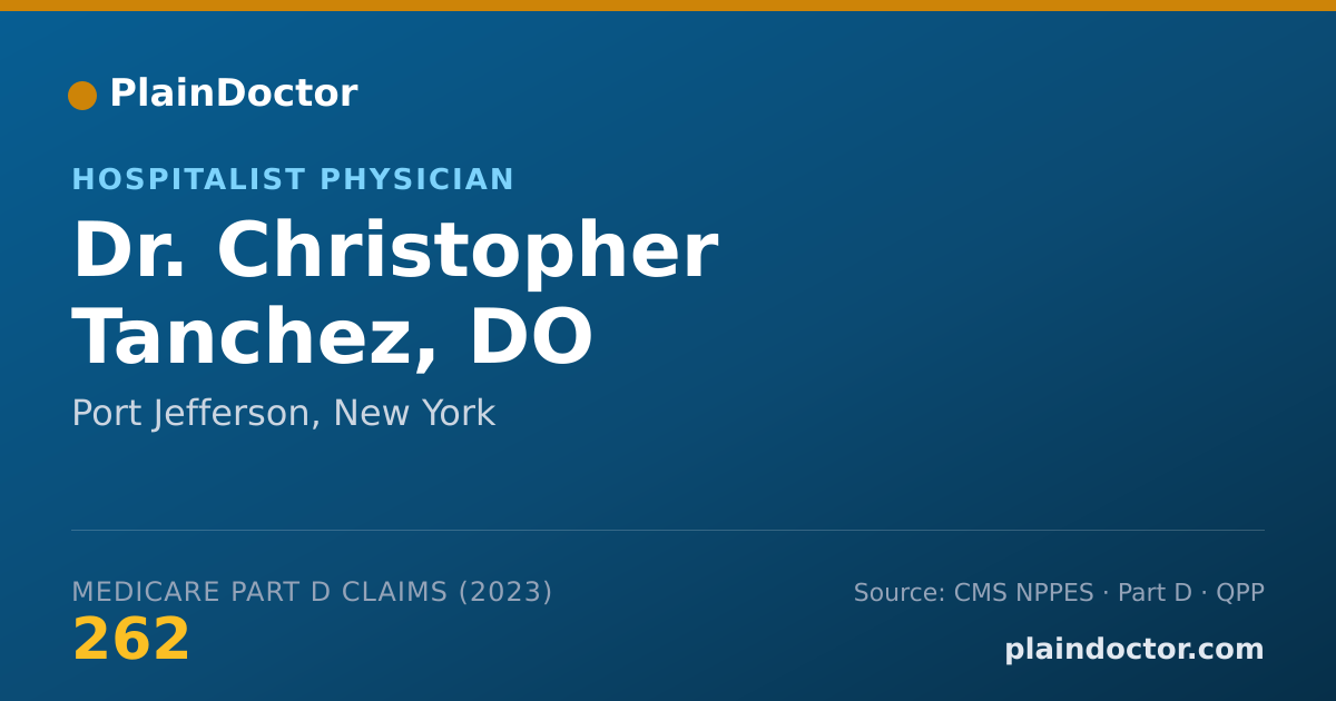 Shareable card for Christopher Tanchez, DO - Hospitalist Physician, Port Jefferson, NY