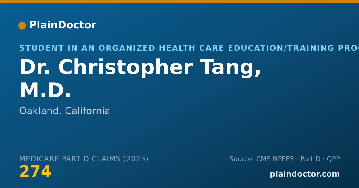 Shareable card for Christopher Tang, M.D. - Student in an Organized Health Care Education/Training Program, Oakland, CA