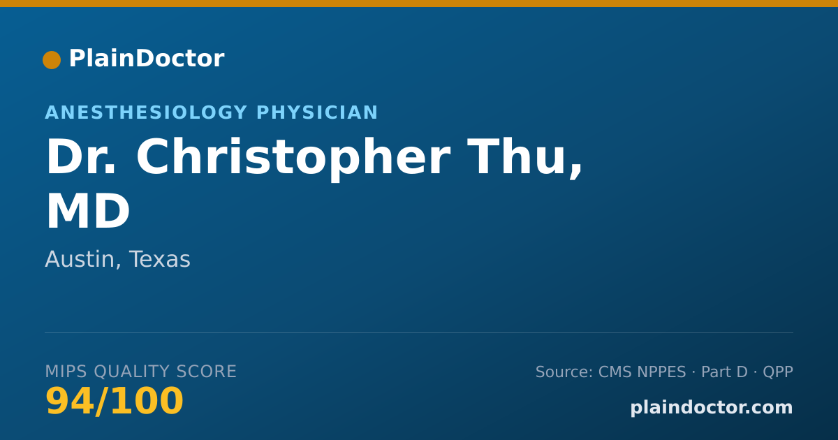 Shareable card for Christopher Thu, MD - Anesthesiology Physician, Austin, TX