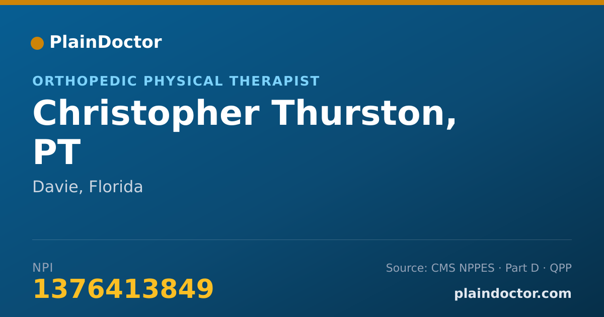 Shareable card for Christopher Thurston, PT - Orthopedic Physical Therapist, Davie, FL