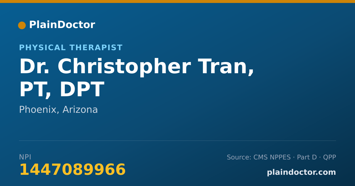 Shareable card for Christopher Tran, PT, DPT - Physical Therapist, Phoenix, AZ