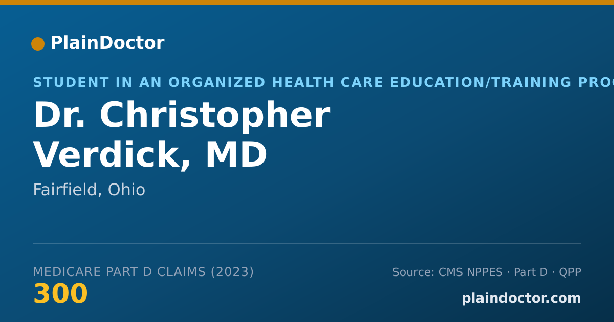 Shareable card for Christopher Verdick, MD - Student in an Organized Health Care Education/Training Program, Fairfield, OH
