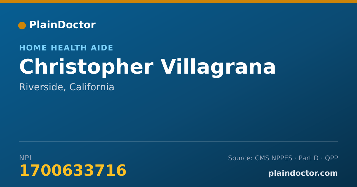 Shareable card for Christopher Villagrana - Home Health Aide, Riverside, CA