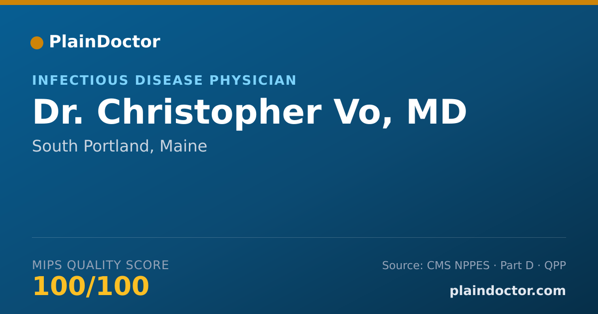 Shareable card for Christopher Vo, MD - Infectious Disease Physician, South Portland, ME