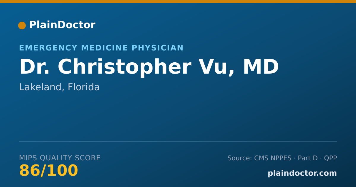 Shareable card for Christopher Vu, MD - Emergency Medicine Physician, Lakeland, FL