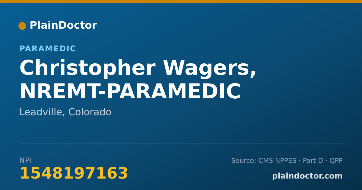 Shareable card for Christopher Wagers, NREMT-PARAMEDIC - Paramedic, Leadville, CO