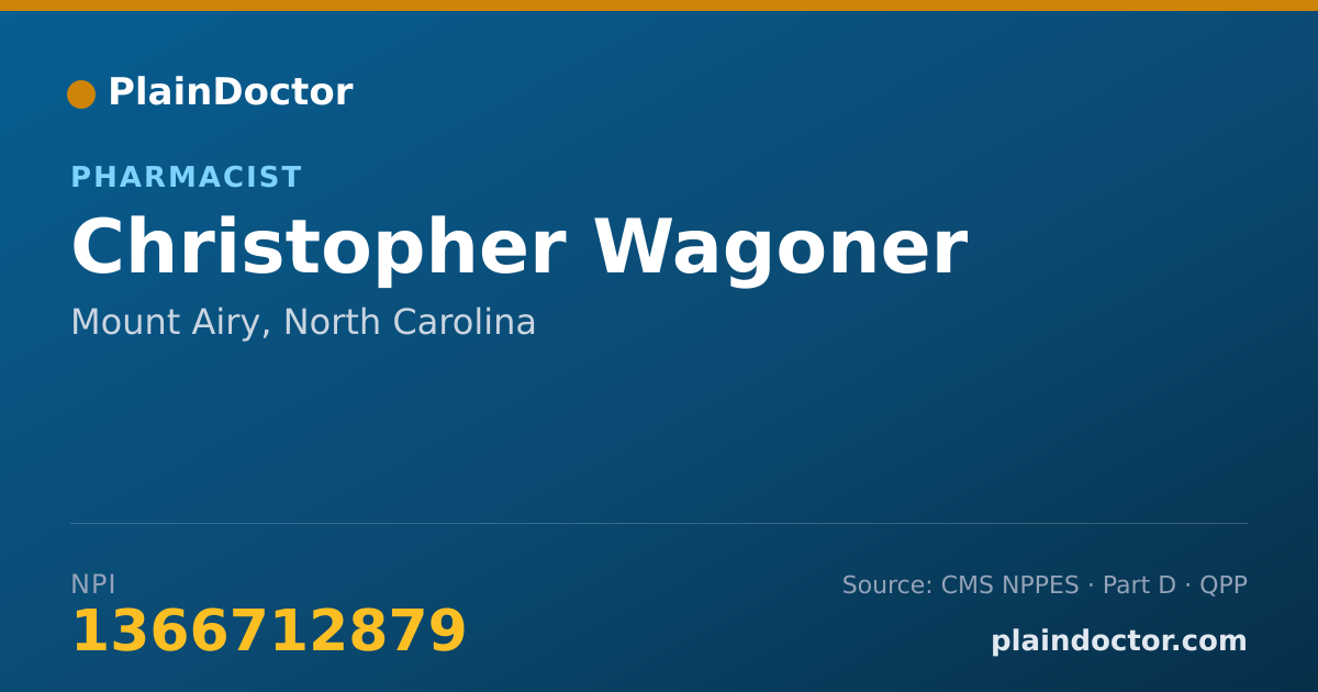 Shareable card for Christopher Wagoner - Pharmacist, Mount Airy, NC