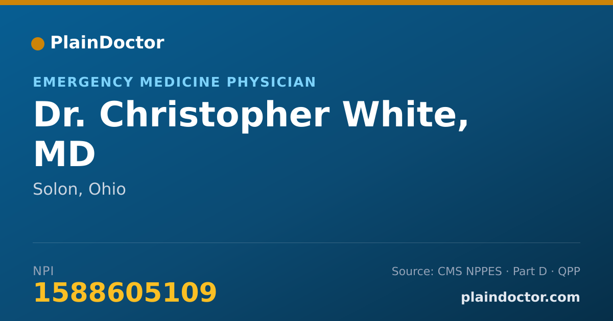 Shareable card for Christopher White, MD - Emergency Medicine Physician, Solon, OH
