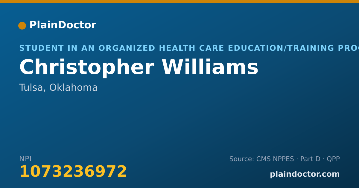 Shareable card for Christopher Williams - Student in an Organized Health Care Education/Training Program, Tulsa, OK