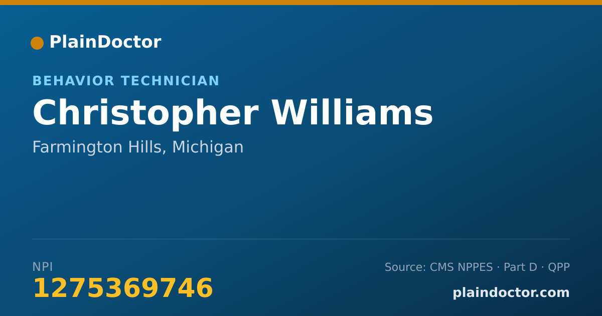 Shareable card for Christopher Williams - Behavior Technician, Farmington Hills, MI