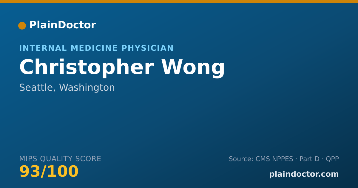 Shareable card for Christopher Wong - Internal Medicine Physician, Seattle, WA