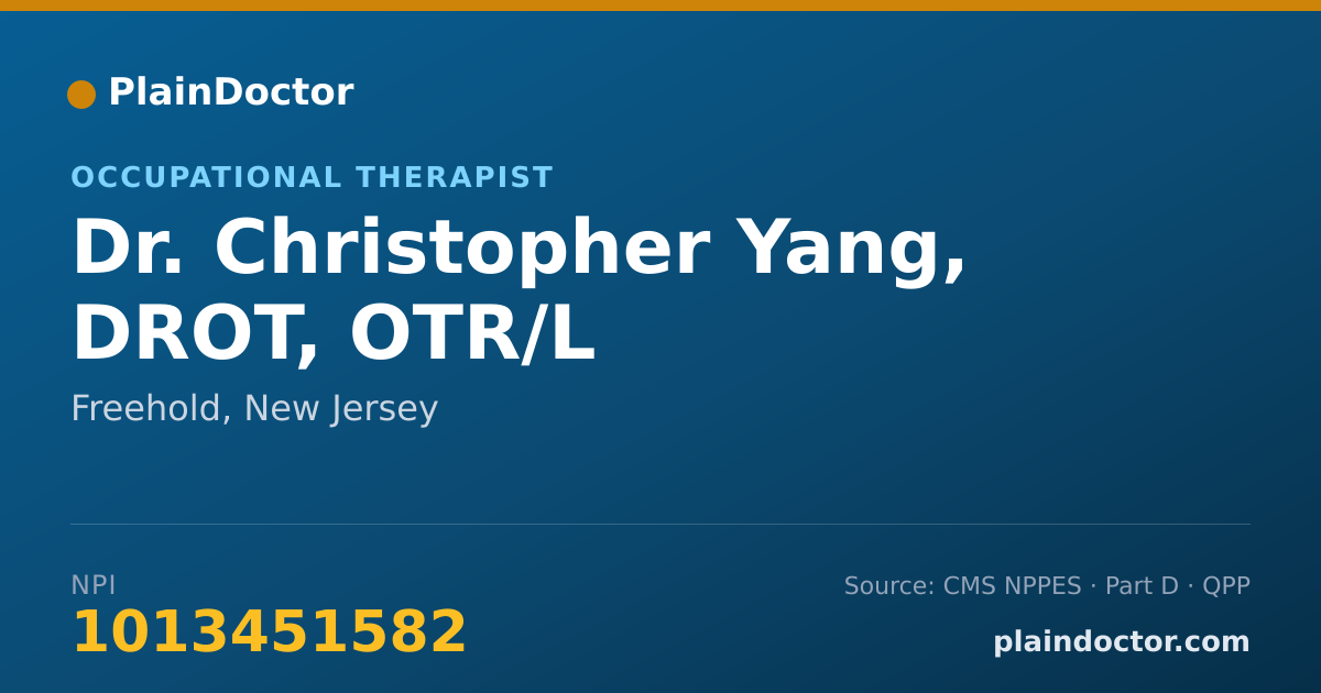 Shareable card for Christopher Yang, DROT, OTR/L - Occupational Therapist, Freehold, NJ
