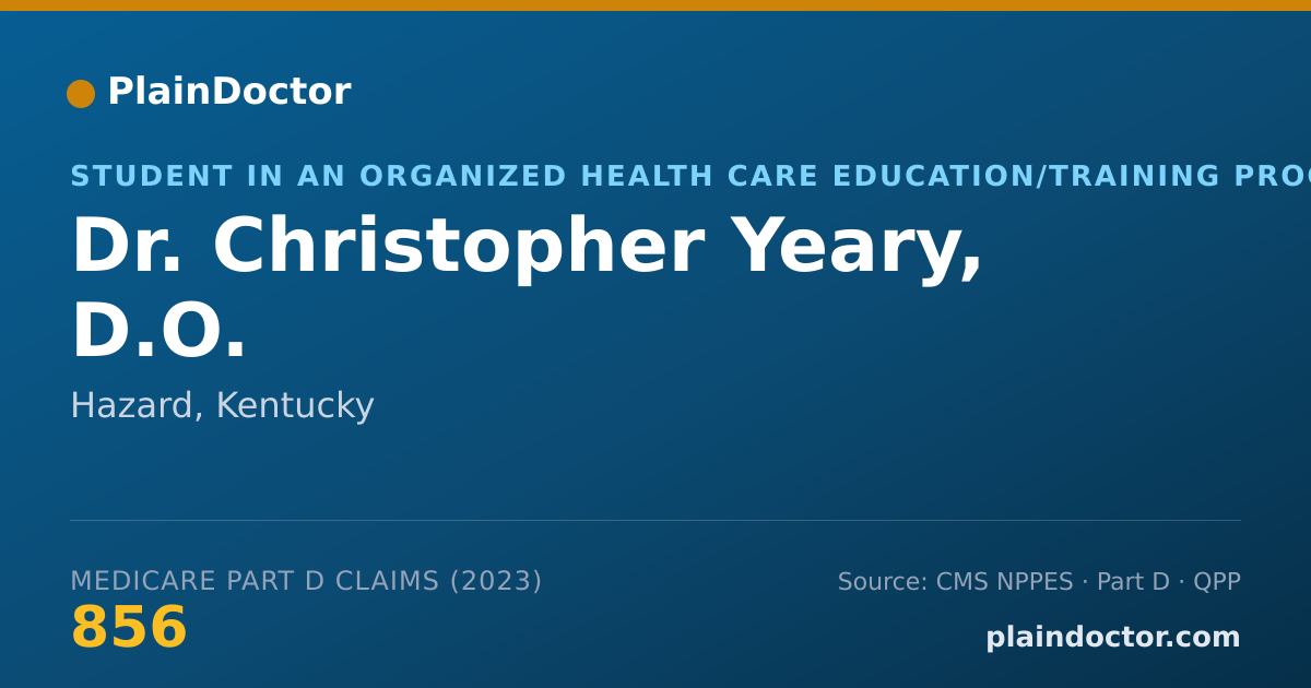 Shareable card for Christopher Yeary, D.O. - Student in an Organized Health Care Education/Training Program, Hazard, KY