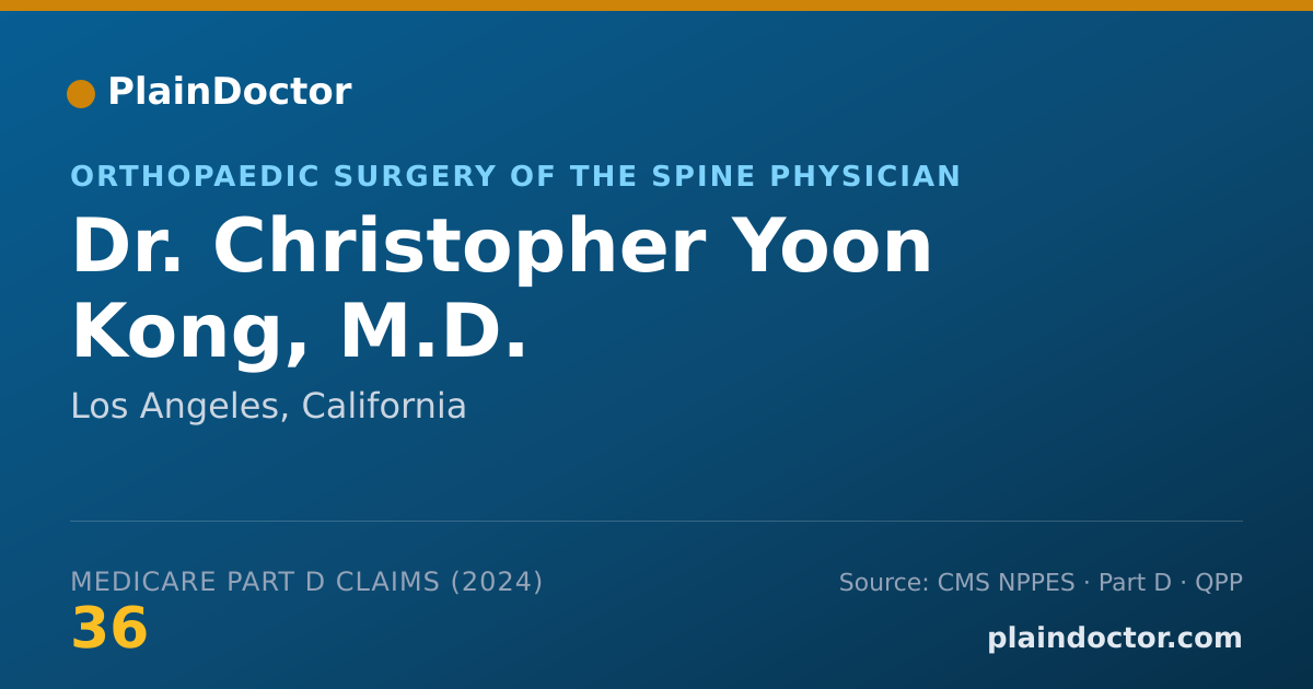 Shareable card for Christopher Yoon Kong, M.D. - Orthopaedic Surgery of the Spine Physician, Los Angeles, CA