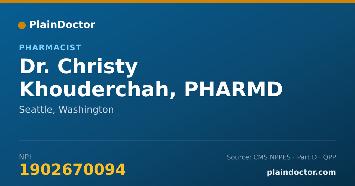 Shareable card for Christy Khouderchah, PHARMD - Pharmacist, Seattle, WA
