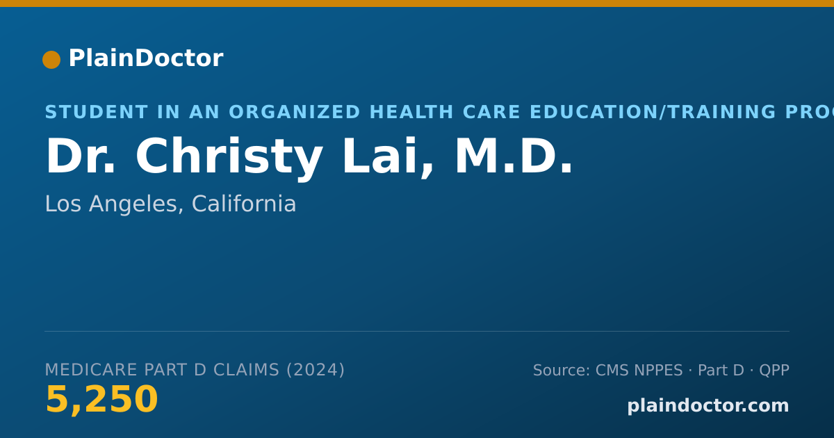 Shareable card for Christy Lai, M.D. - Student in an Organized Health Care Education/Training Program, Los Angeles, CA