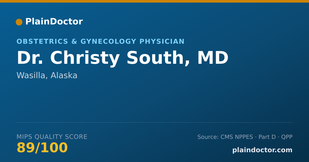 Shareable card for Christy South, MD - Obstetrics & Gynecology Physician, Wasilla, AK