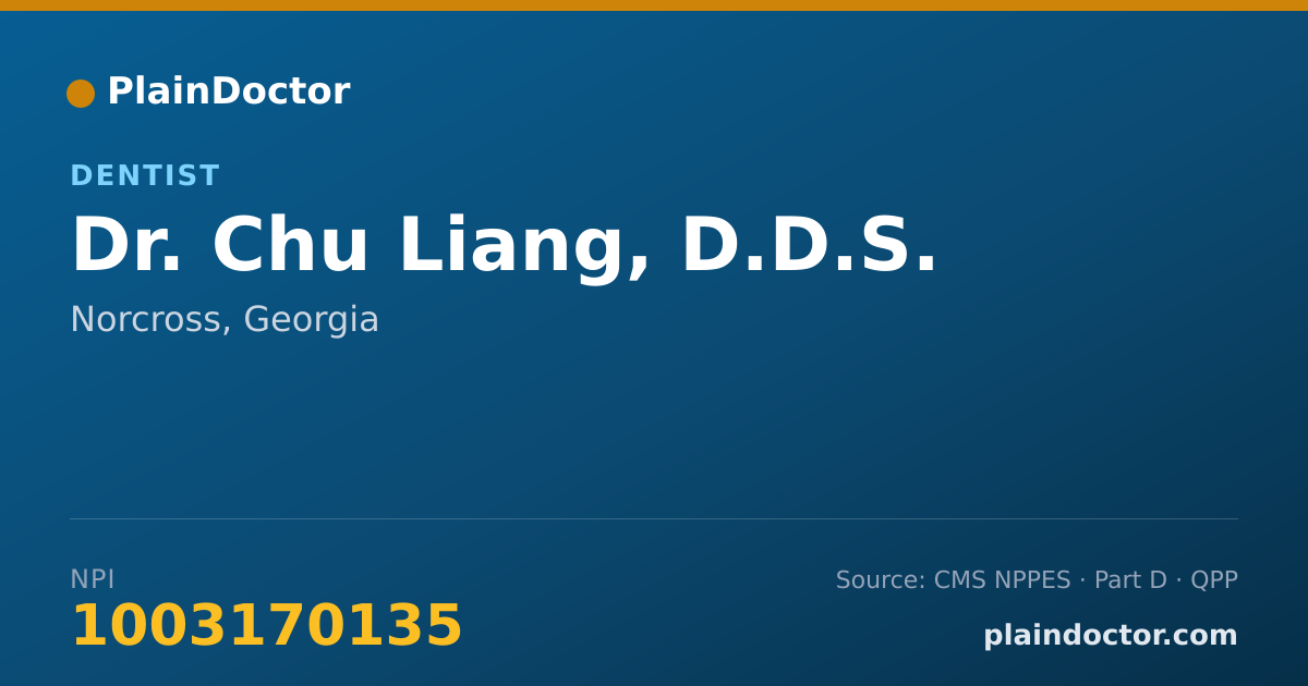 Shareable card for Chu Liang, D.D.S. - Dentist, Norcross, GA