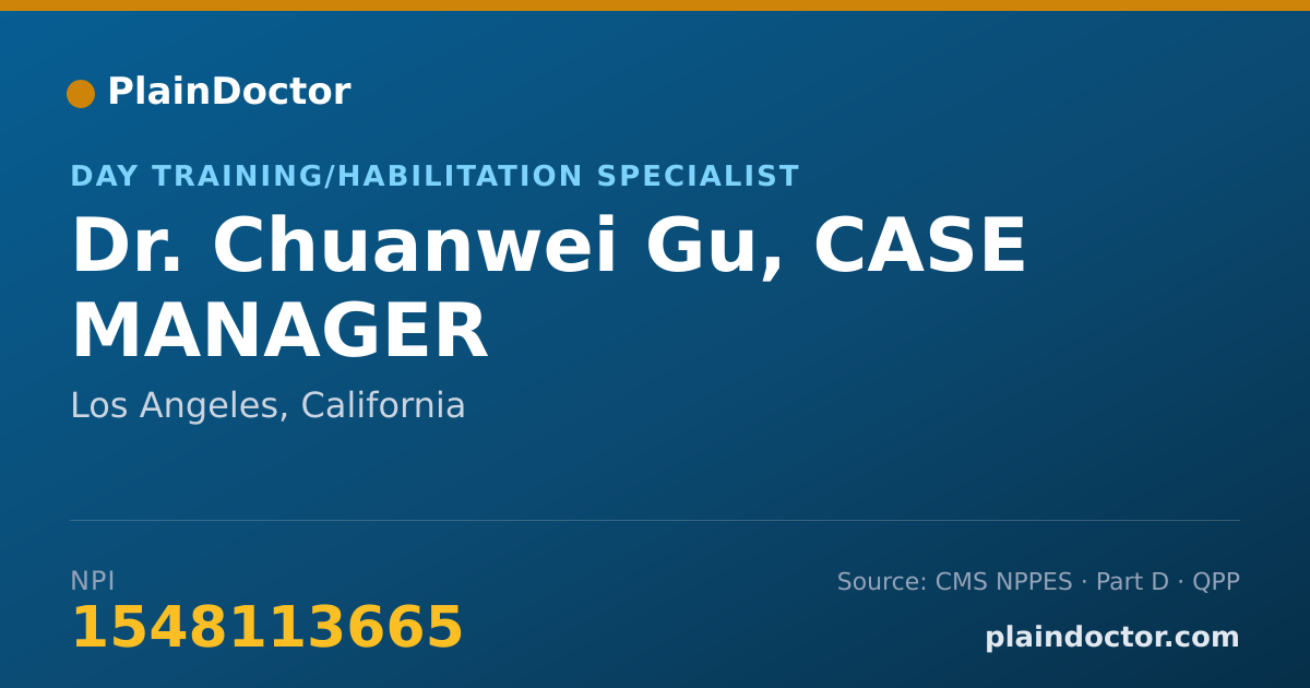 Shareable card for Chuanwei Gu, CASE MANAGER - Day Training/Habilitation Specialist, Los Angeles, CA