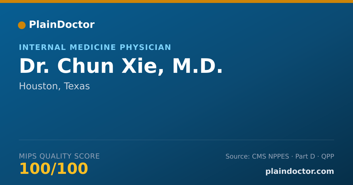 Shareable card for Chun Xie, M.D. - Internal Medicine Physician, Houston, TX