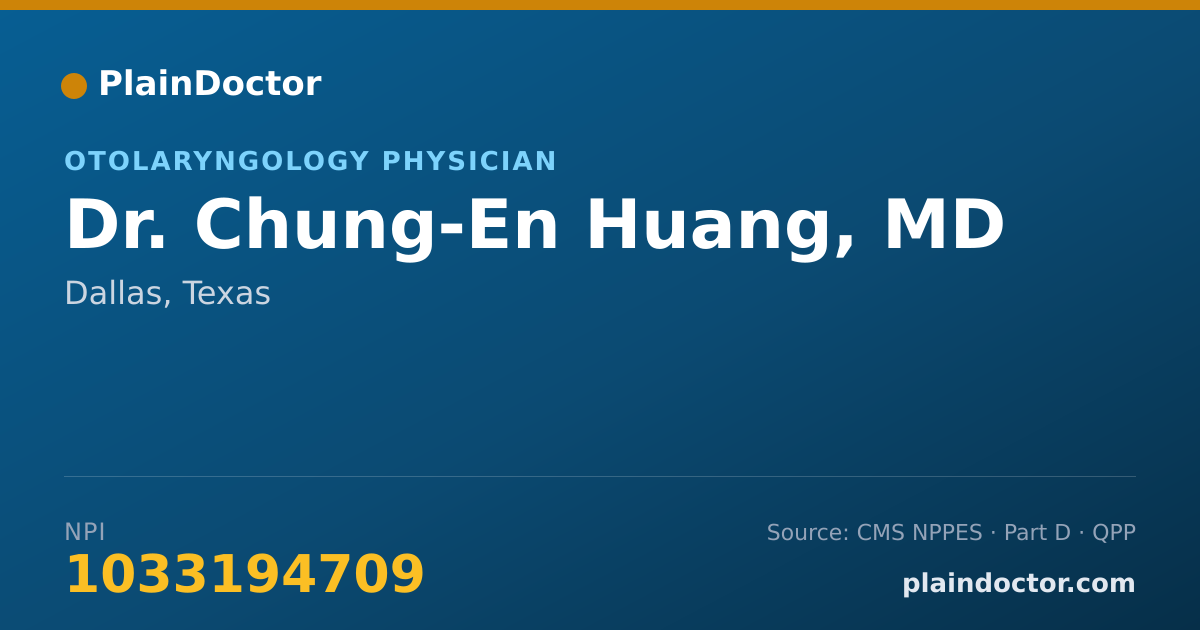 Shareable card for Chung-En Huang, MD - Otolaryngology Physician, Dallas, TX