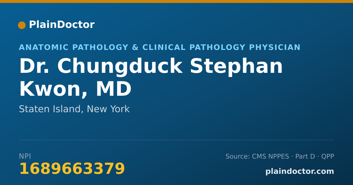 Shareable card for Chungduck Stephan Kwon, MD - Anatomic Pathology & Clinical Pathology Physician, Staten Island, NY