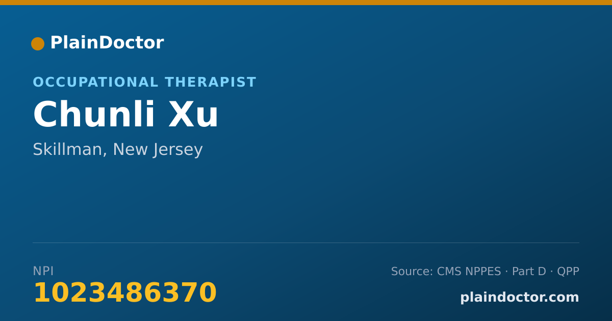 Shareable card for Chunli Xu - Occupational Therapist, Skillman, NJ