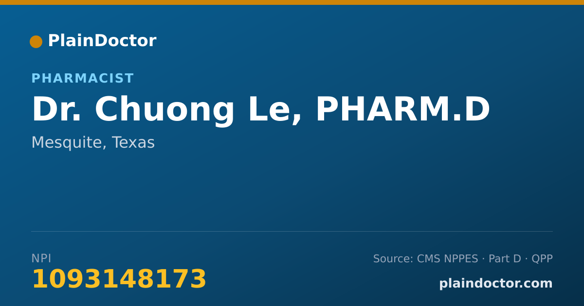 Shareable card for Chuong Le, PHARM.D - Pharmacist, Mesquite, TX