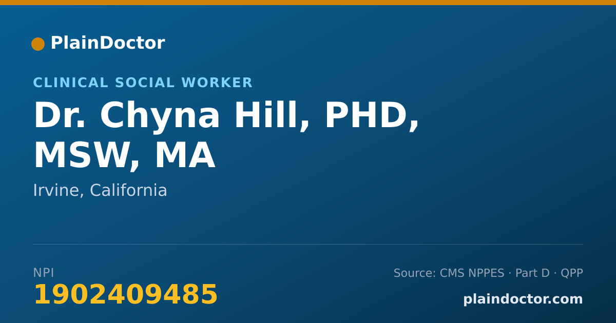 Shareable card for Chyna Hill, PHD, MSW, MA - Clinical Social Worker, Irvine, CA