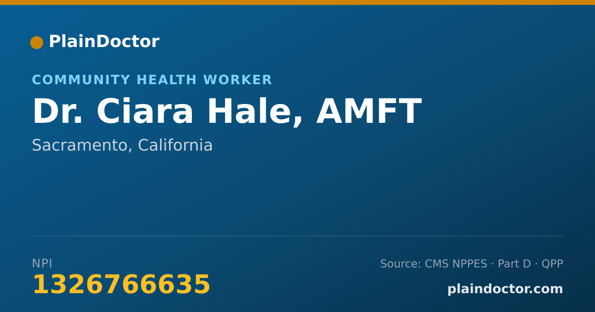 Shareable card for Ciara Hale, AMFT - Community Health Worker, Sacramento, CA