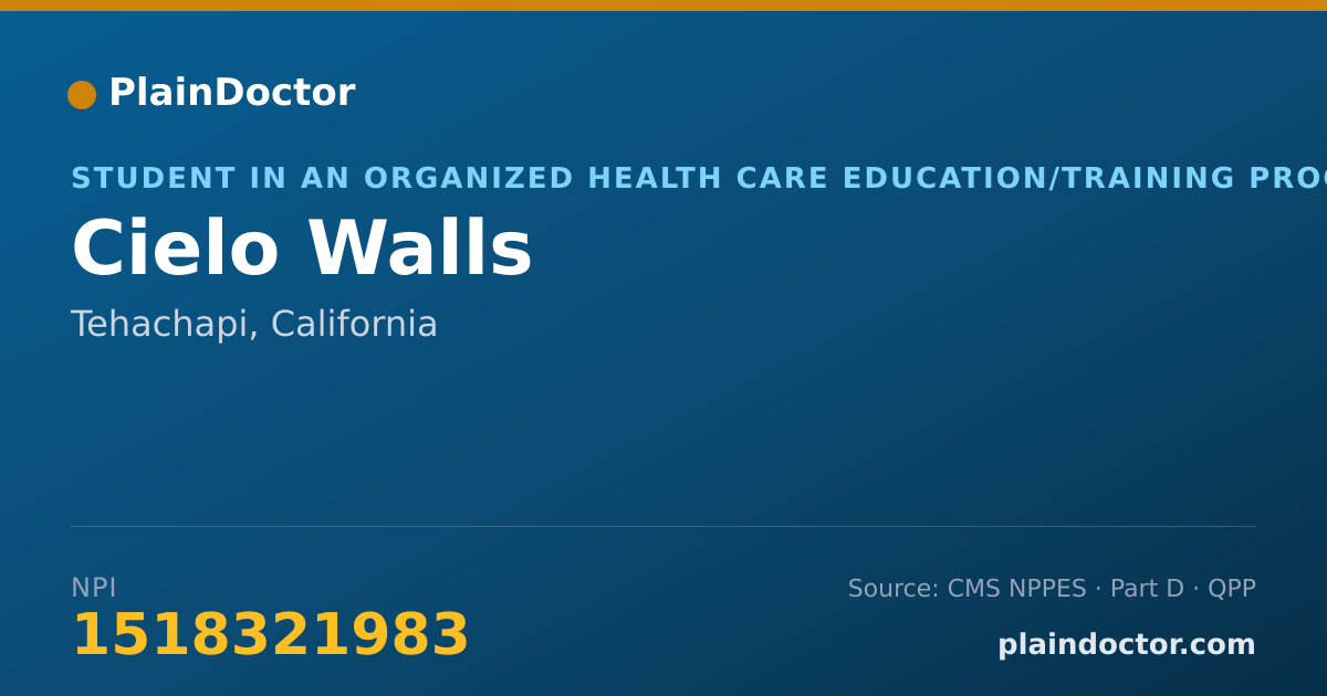 Shareable card for Cielo Walls - Student in an Organized Health Care Education/Training Program, Tehachapi, CA