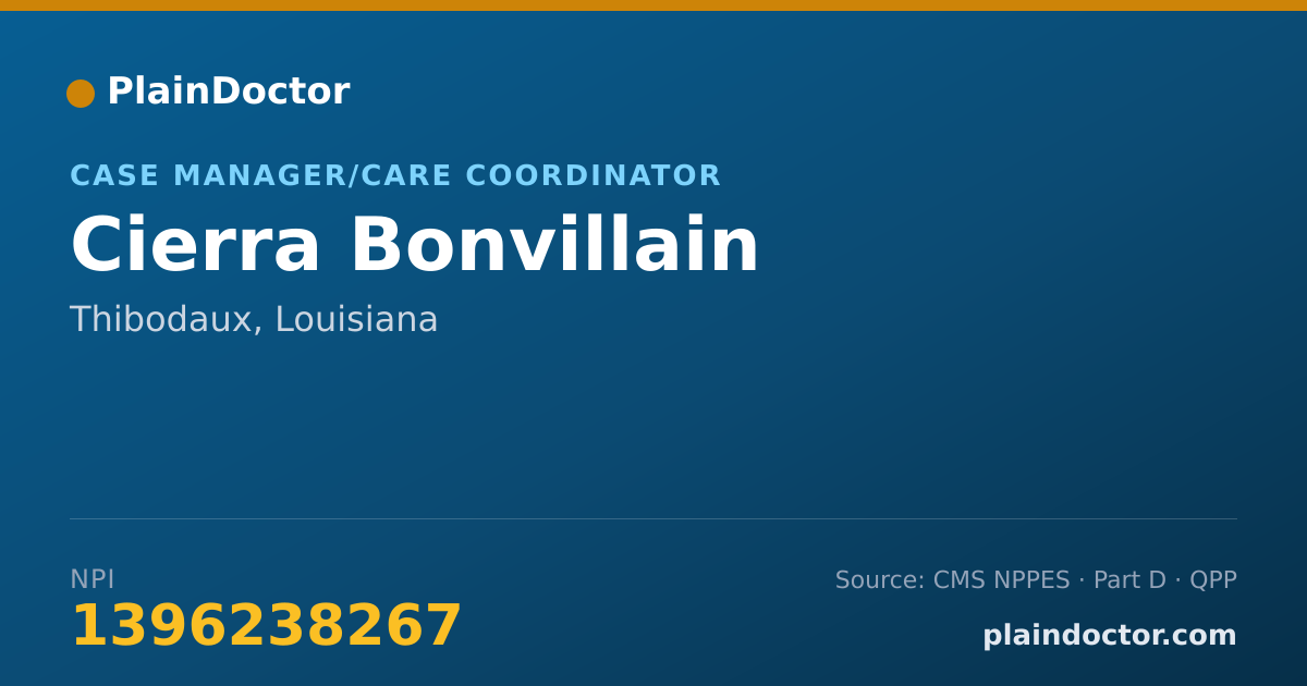 Shareable card for Cierra Bonvillain - Case Manager/Care Coordinator, Thibodaux, LA