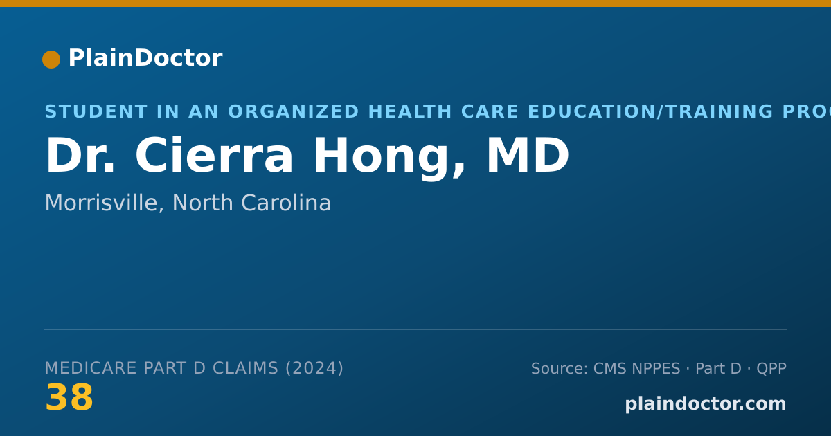Shareable card for Cierra Hong, MD - Student in an Organized Health Care Education/Training Program, Morrisville, NC