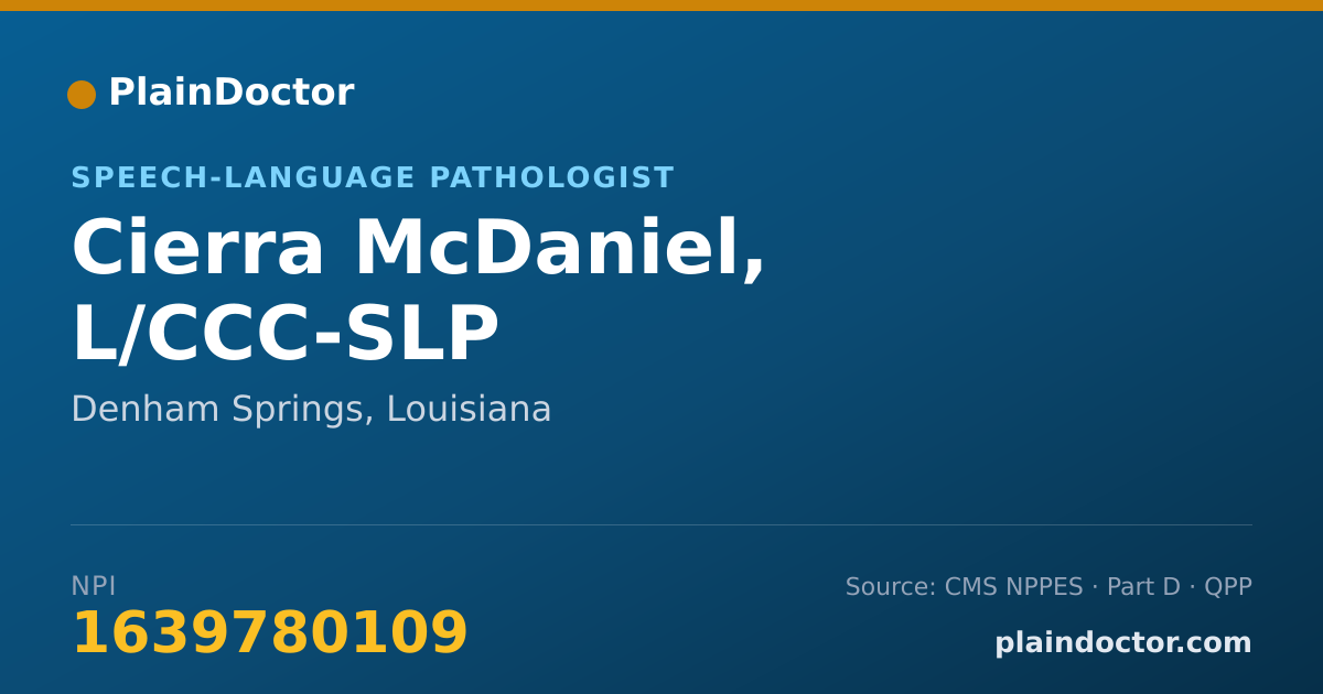 Shareable card for Cierra McDaniel, L/CCC-SLP - Speech-Language Pathologist, Denham Springs, LA