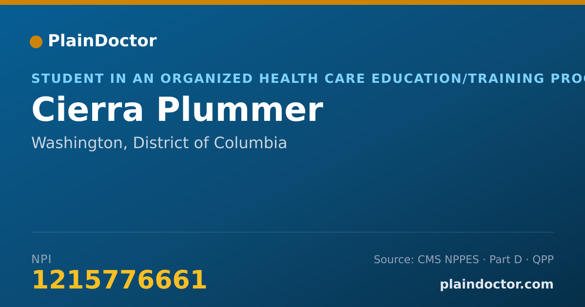Shareable card for Cierra Plummer - Student in an Organized Health Care Education/Training Program, Washington, DC