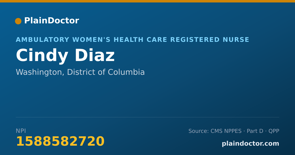 Shareable card for Cindy Diaz - Ambulatory Women's Health Care Registered Nurse, Washington, DC