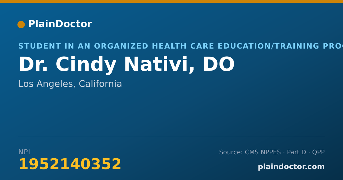 Shareable card for Cindy Nativi, DO - Student in an Organized Health Care Education/Training Program, Los Angeles, CA