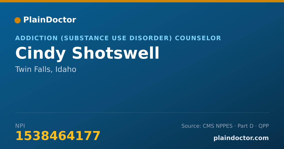 Shareable card for Cindy Shotswell - Addiction (Substance Use Disorder) Counselor, Twin Falls, ID