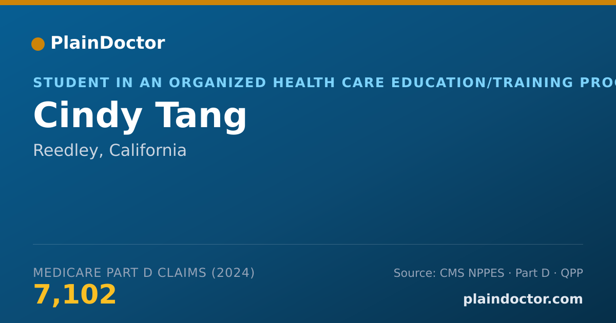 Shareable card for Cindy Tang - Student in an Organized Health Care Education/Training Program, Reedley, CA