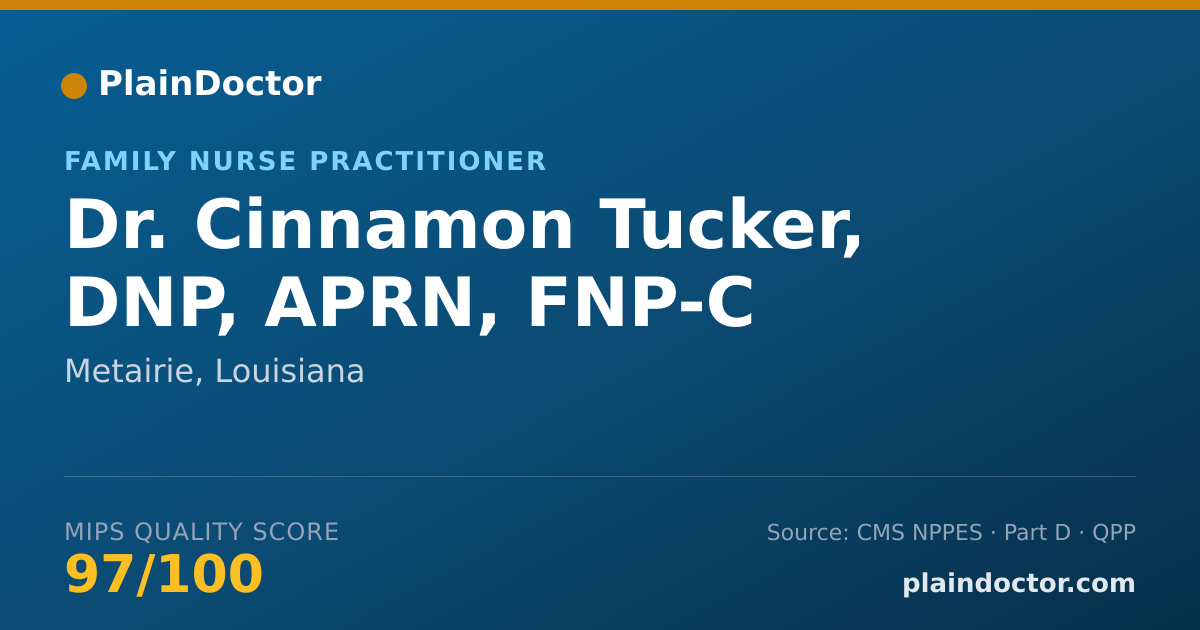 Shareable card for Cinnamon Tucker, DNP, APRN, FNP-C - Family Nurse Practitioner, Metairie, LA