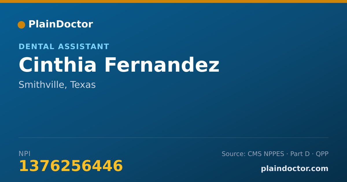 Shareable card for Cinthia Fernandez - Dental Assistant, Smithville, TX
