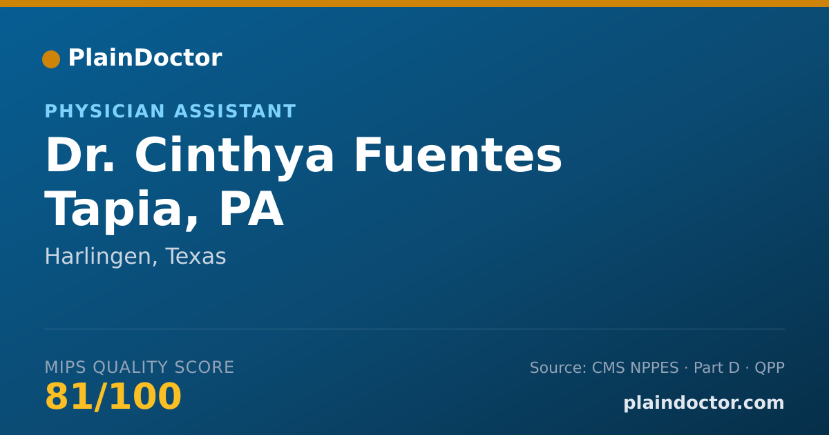 Shareable card for Cinthya Fuentes Tapia, PA - Physician Assistant, Harlingen, TX