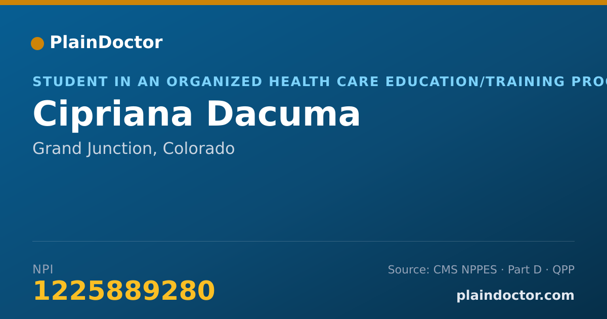 Shareable card for Cipriana Dacuma - Student in an Organized Health Care Education/Training Program, Grand Junction, CO
