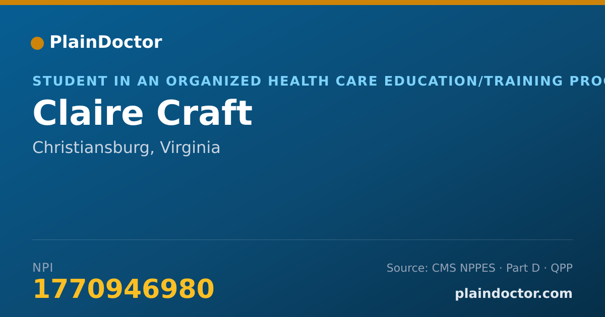 Shareable card for Claire Craft - Student in an Organized Health Care Education/Training Program, Christiansburg, VA