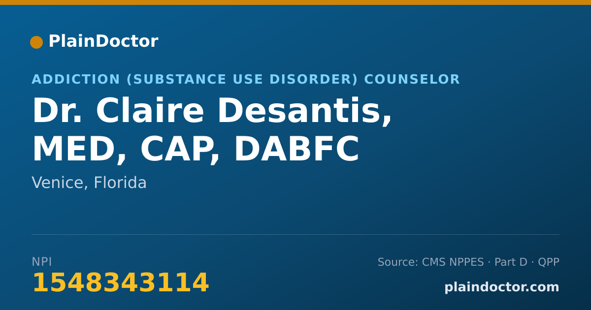Shareable card for Claire Desantis, MED, CAP, DABFC - Addiction (Substance Use Disorder) Counselor, Venice, FL