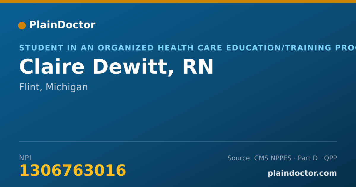 Shareable card for Claire Dewitt, RN - Student in an Organized Health Care Education/Training Program, Flint, MI