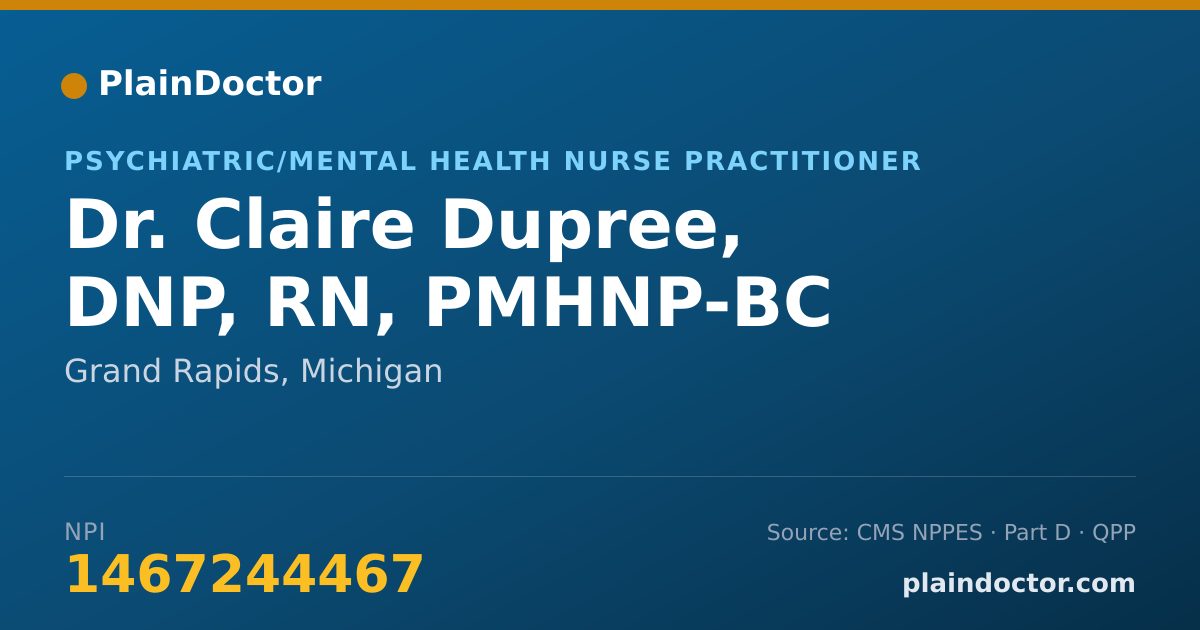 Shareable card for Claire Dupree, DNP, RN, PMHNP-BC - Psychiatric/Mental Health Nurse Practitioner, Grand Rapids, MI