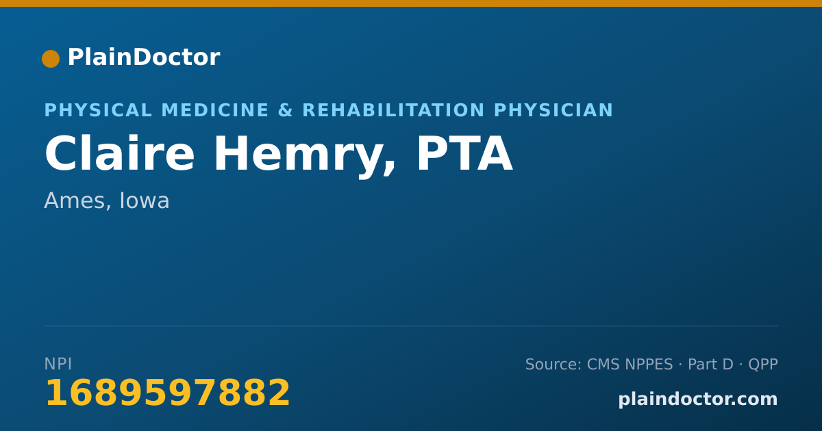 Shareable card for Claire Hemry, PTA - Physical Medicine & Rehabilitation Physician, Ames, IA