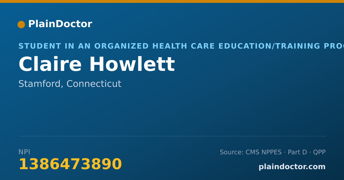 Shareable card for Claire Howlett - Student in an Organized Health Care Education/Training Program, Stamford, CT